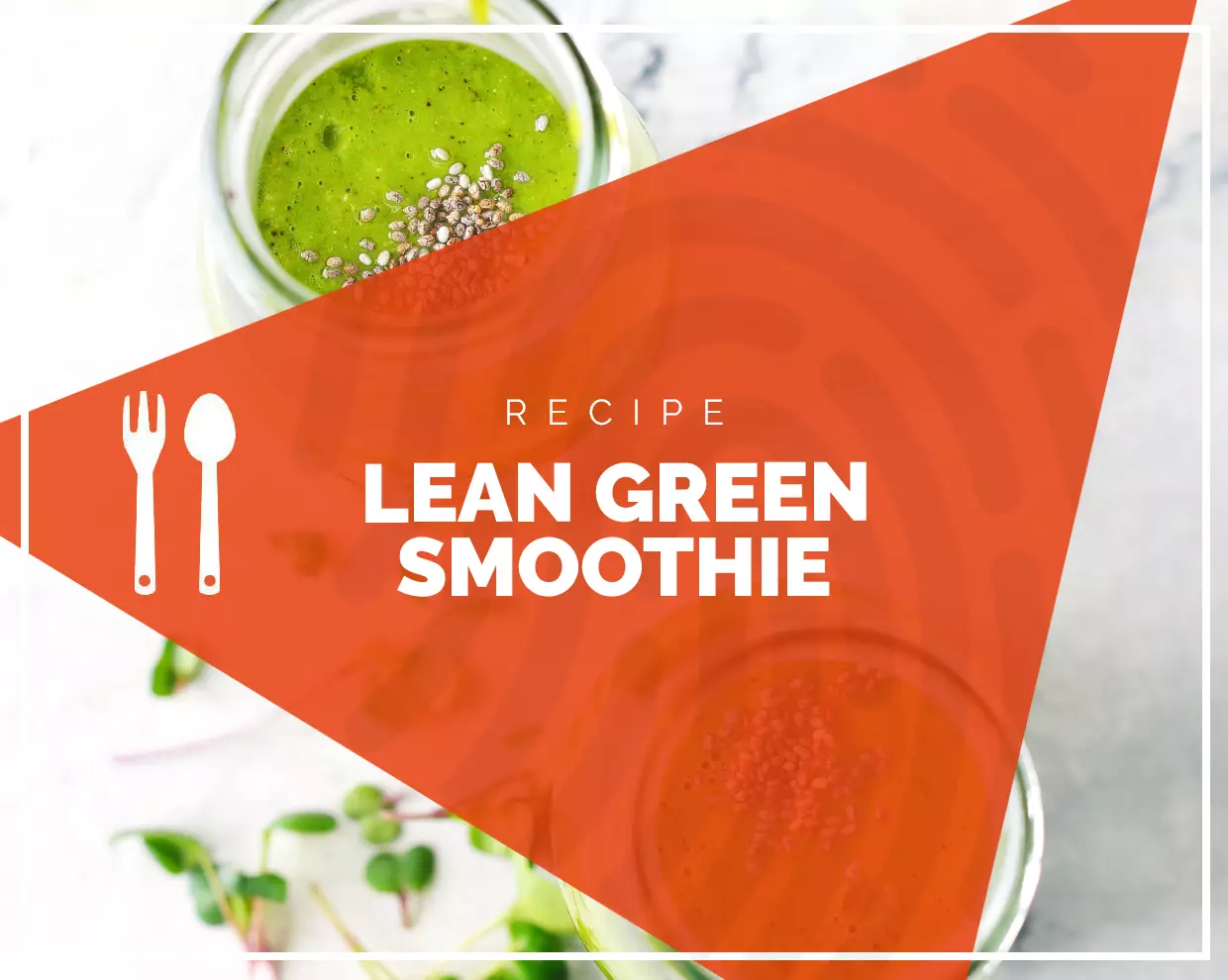 The Lean Green Smoothie