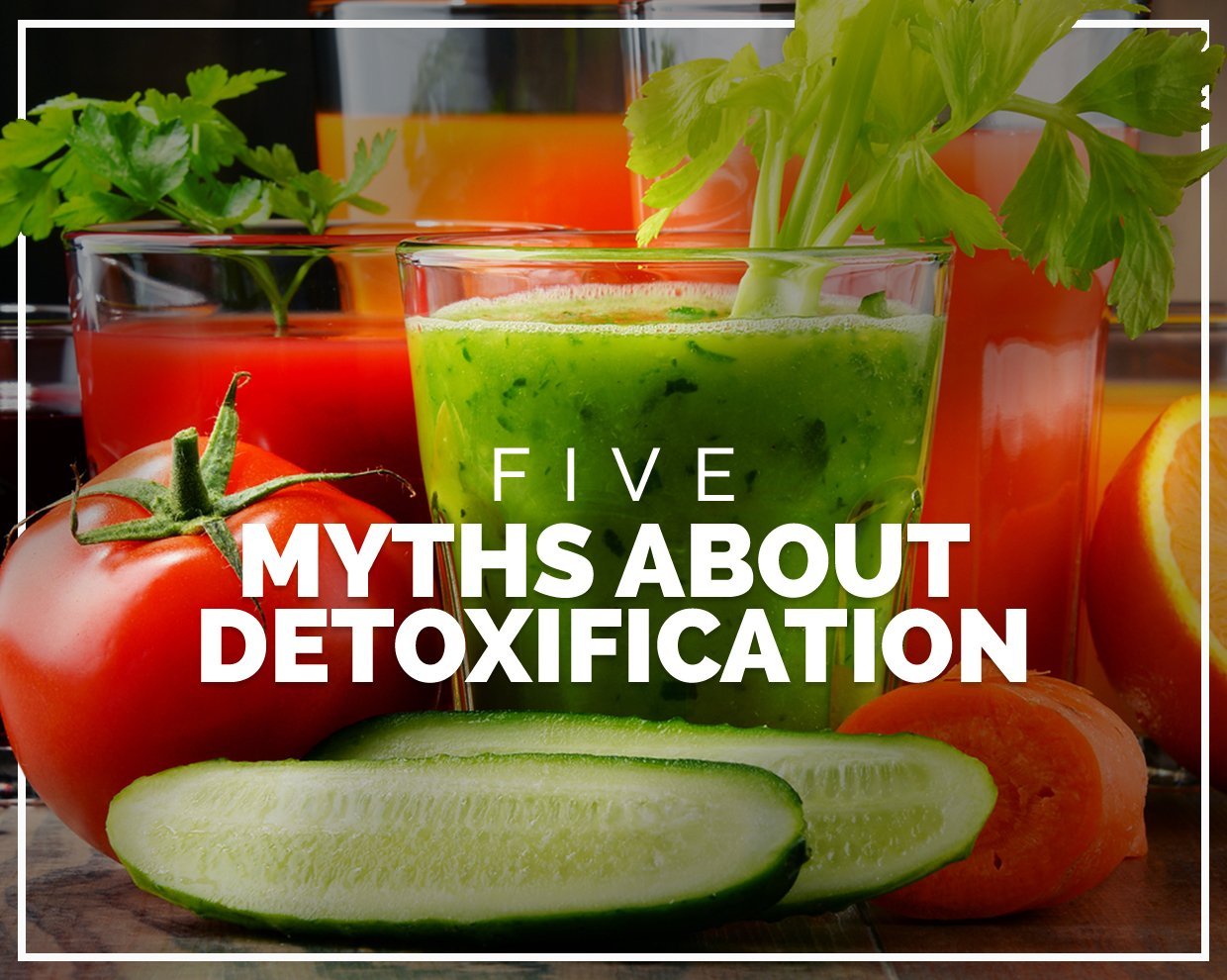 5 myths about detoxification